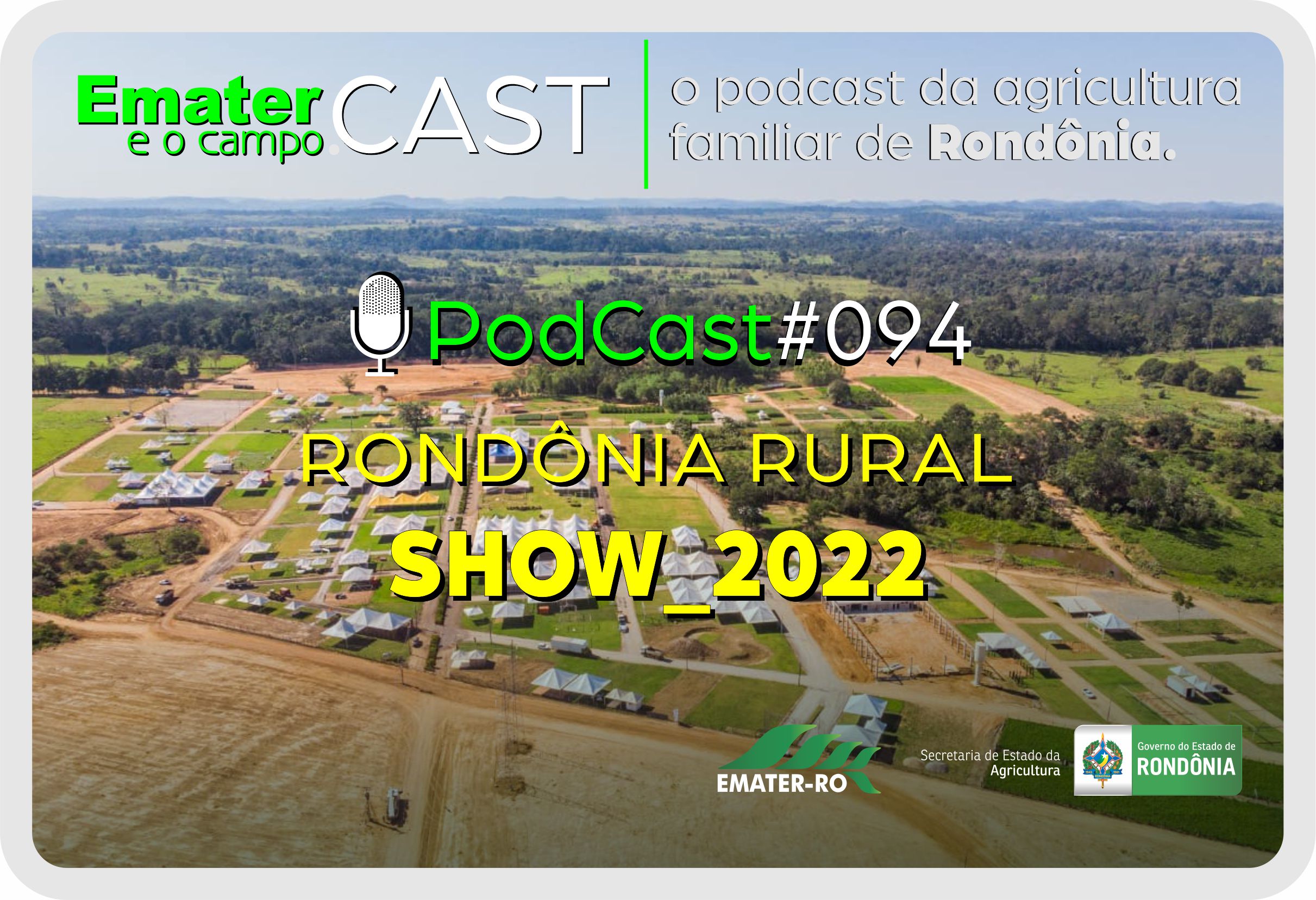 PodCast#094-Rondonia Rural Show 2022
